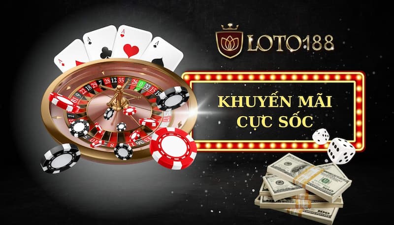 Tìm hiểu điểm thu hút nổi bật của khuyến mãi LOTO188